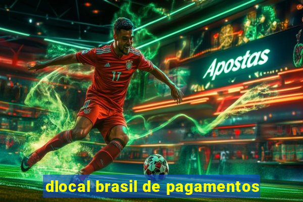 dlocal brasil de pagamentos